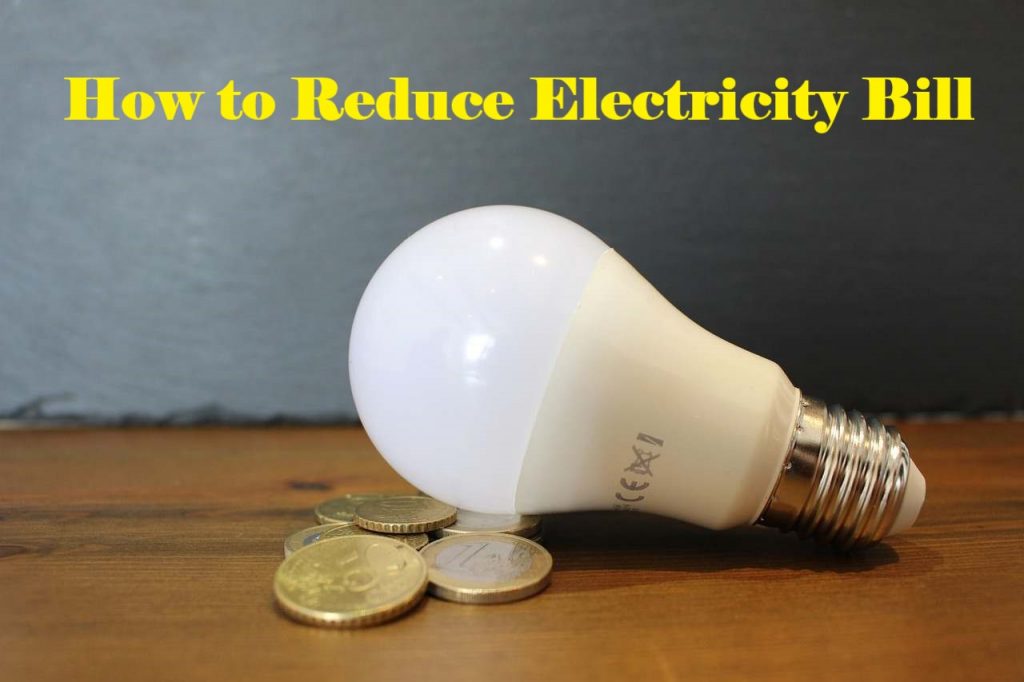 How to Reduce Electricity Bill in India